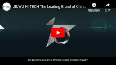 JIUWU HI-TECH: The Leading Brand of Chinese Ceramic Membrane